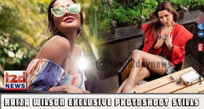 Actress Raiza Wilson Exclusive Photoshoot Stills