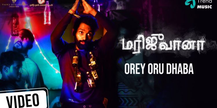 Marijuana Movie –  Orey Oru Dhaba Video