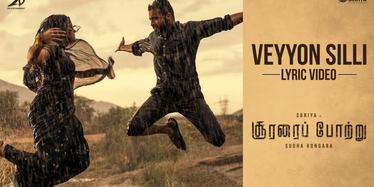 Soorarai Pottru – Veyyon Silli Lyric