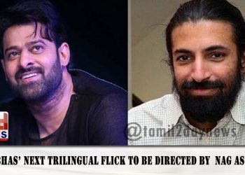 ‘பாகுபலி’ நாயகன் பிரபாஸ் நடிக்கும் மும்மொழித் திரைப்படம்!