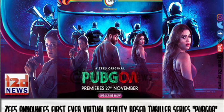 ZEE5 announces first ever virtual reality based thriller series “PUBGOA”