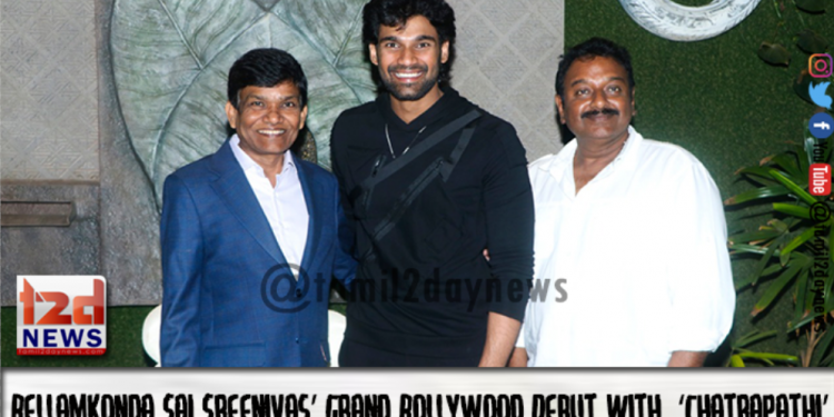 Bellamkonda Sai Sreenivas’ Grand Bollywood Debut With ‘Chatrapathi’