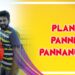 Plan Panni Pannanum Images