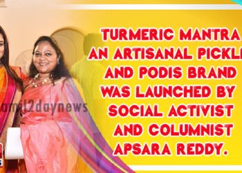 Turmeric Mantra an artisanal pickles and podis brand was launched by social activist and columnist Apsara Reddy.