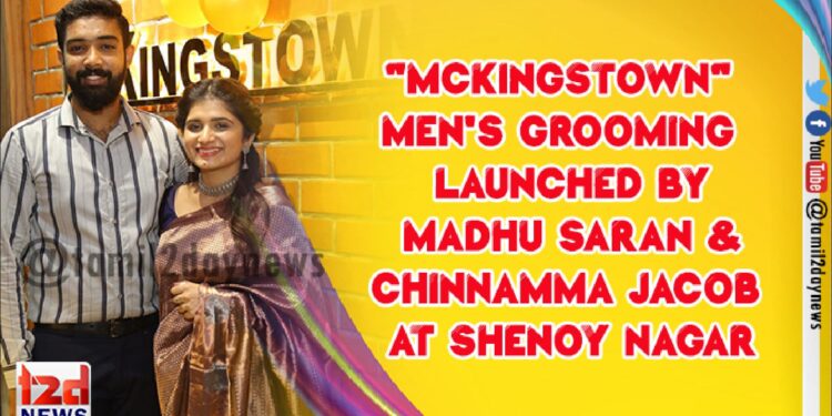 “MCKINGSTOWN”  Men’s Grooming  launched by Madhu Saran & Chinnamma Jacob at Shenoy Nagar