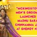 “MCKINGSTOWN”  Men’s Grooming  launched by Madhu Saran & Chinnamma Jacob at Shenoy Nagar