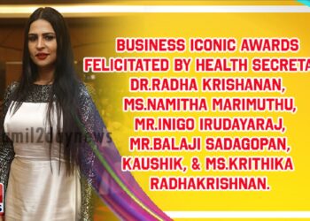 Business Iconic Awards felicitated by Health Secretary Dr.Radha Krishanan, Ms.Namitha Marimuthu,Mr.Inigo Irudayaraj,Mr.Balaji Sadagopan,Kaushik, & Ms.Krithika Radhakrishnan.