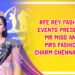 RFE Rey Fashion Events Presents Mr Miss and Mrs Fashion Charm Chennai 2021