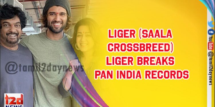 LIGER (Saala Crossbreed) Liger Breaks Pan India Records