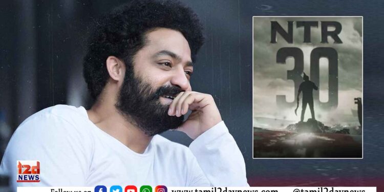 ‘என்டிஆர் 30’ படத்திற்கு ‘தேவாரா’ என்று பெயரிடப்பட்டு, அவரின் பிறந்தநாளை முன்னிட்டு படத்தின் முதல் பார்வையை என்டிஆர் வெளியிட்டுள்ளார்